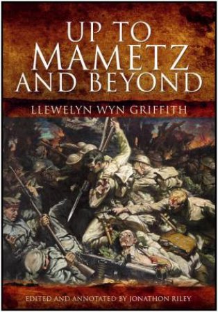 Up to Mametz...and Beyond by GRIFFITH LLEWELYN WYN