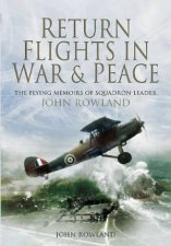 Return Flights in War and Peace