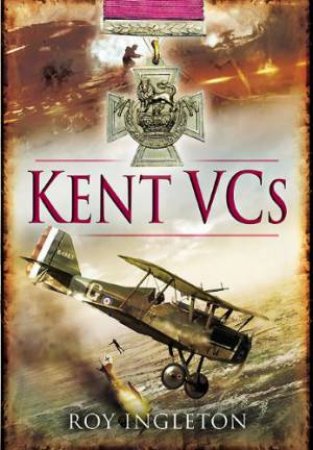 Kent Vcs by INGLETON ROY