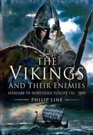 Vikings and their Enemies by LINE PHILIP