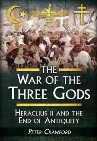 War of the Three Gods by PETER CRAWFORD PETER