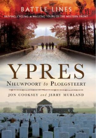 Battle Lines: Ypres by COOKSEY JON & MURLAND JERRY