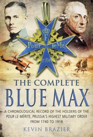 Complete Blue Max by BRAZIER KEVIN