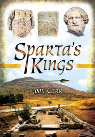 Sparta's Kings by CARR JOHN