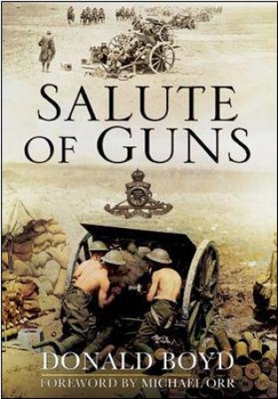 Salute of Guns by BOYD DONALD