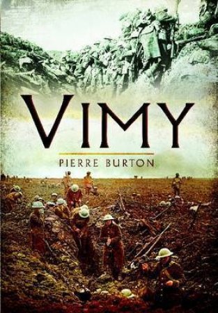 Vimy by BURTON PIERRE