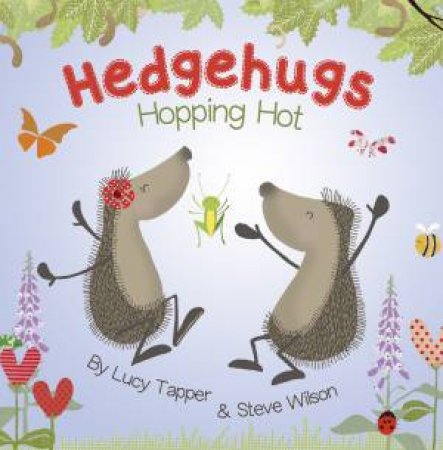 Hopping Hot by Lucy Tapper & Steve Wilson