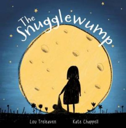 The Snugglewump by Lou Treleaven & Kate Chappell