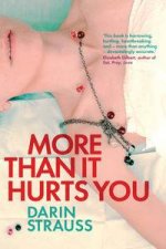 More Than It Hurts You