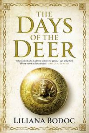 Days of the Deer by Liliana Bodoc