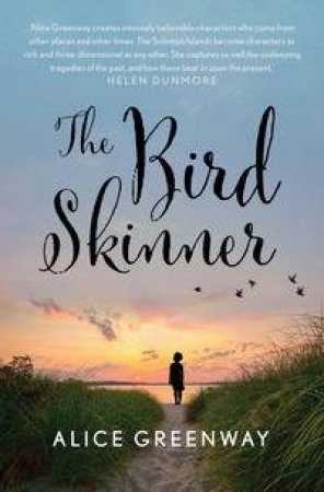 The Bird Skinner by Alice Greenway