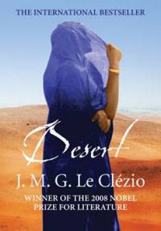 Desert by J M G Le Clezio