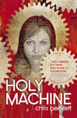 Holy Machine by Chris Beckett