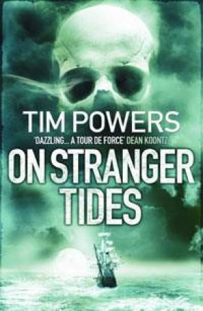 On Stranger Tides by Tim Powers