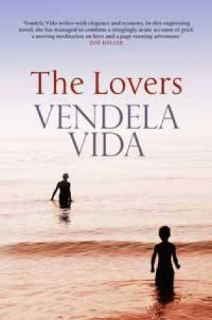 Lovers by Vendela Vida