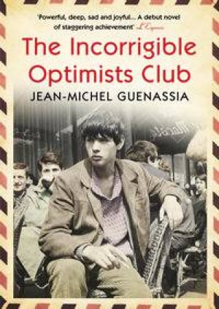 The Incorrigible Optimists Club by Jean-Michel Guenassia