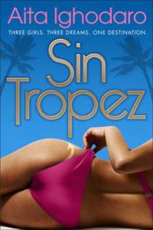 Sin Tropez by Aita Ighodaro