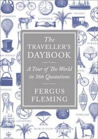 The Traveller's Daybook by Fergus Fleming