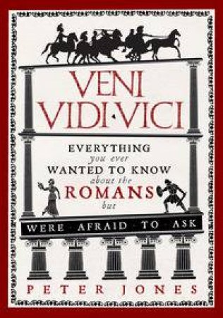 Veni, Vidi, Vici by Peter Jones