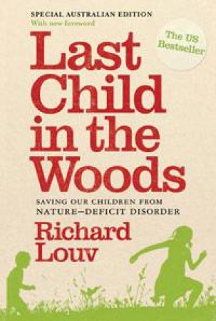 Last Child in the Woods by Richard Louv