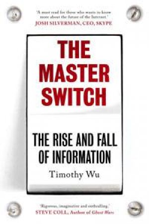 The Master Switch by Timothy Wu