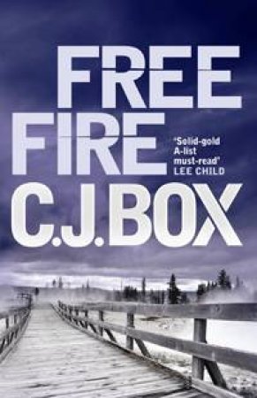 Free Fire by C.J. Box