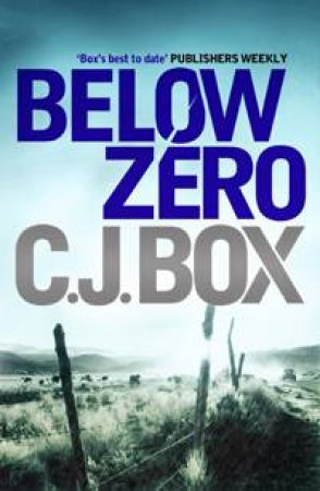 Below Zero by C.J. Box