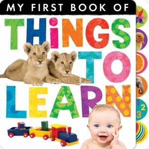 My First Book of Things to Learn by Various