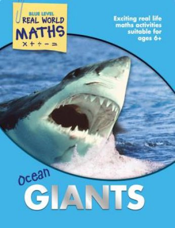 Real World Maths : Ocean Giants by David Clemson & Wendy Clemson