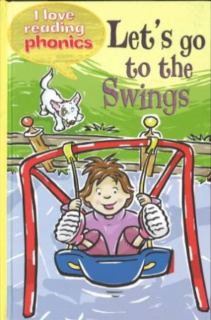 Let's Go To The Swings by Lucy George