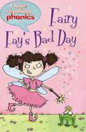 Fairy Fay's Bad Day by Deborah Chancellor