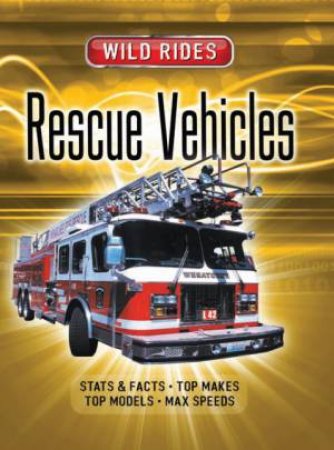 Rescue Vehicles by Margaret Parrish