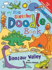 My Big Sketchy Doodle Book Dinosaur Valley