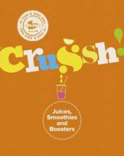 Crussh Juice Soothies and Boosters