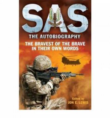 SAS: The Autobiography by Jon Lewis