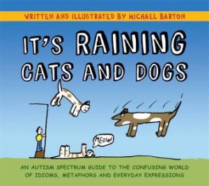 It's Raining Cats And Dogs by Michael Barton & Delia Barton