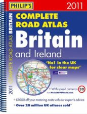 Philips 2011 Complete Road Atlas of Britain and Ireland