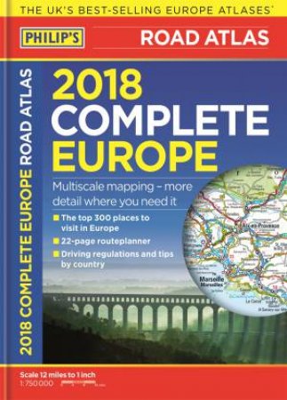 Philip's Complete Road Atlas Europe 2018 by Philip's