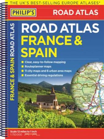 Philip's France And Spain Road Atlas by Various