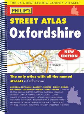 Philip's Street Atlas Oxfordshire 5ED Spiral (New Edition) by Philip's