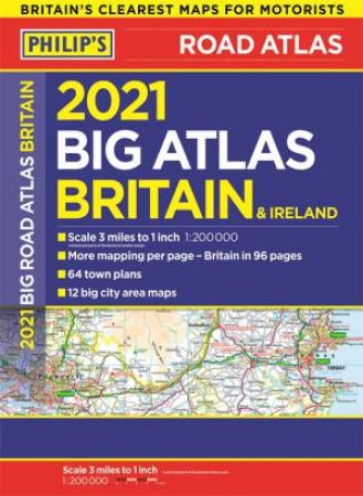 Philip's Big Road Atlas Britain And Ireland by Various