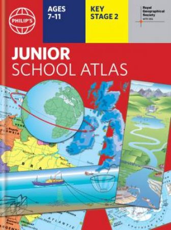 Philip's Junior School Atlas by Philip's Maps