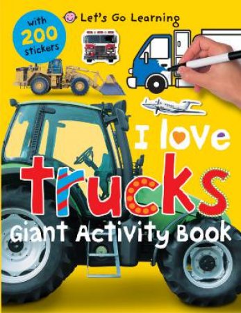 I Love Trucks - Giant Activity Book by Various