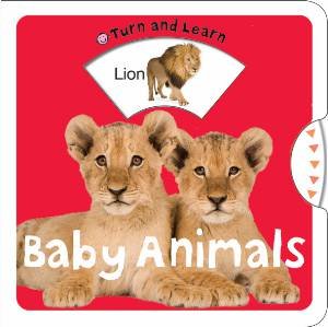 Baby Animals by Turn and Learn