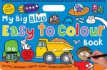 My Big Blue Easy to Colour Book