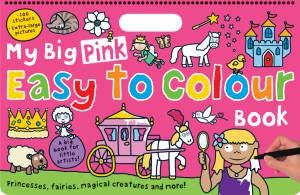 My Big Pink Easy to Colour Book by Various