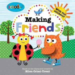 Making Friends by Storybooks Schoolies