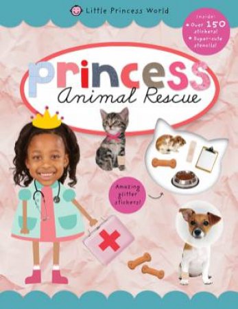 Animal Rescue by Princess World Sticker Activity B Little