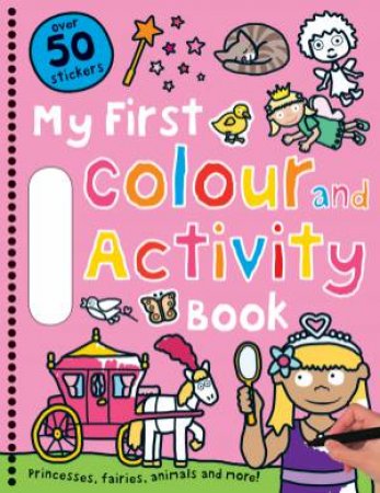 Pink Colour and Activity Book by First Colour and Activity Books My