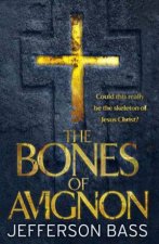 The Bones of Avignon